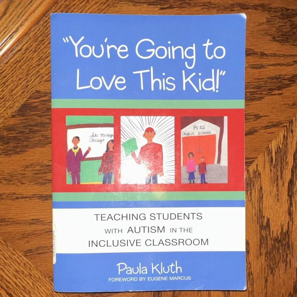 You're Going to Love This Kid! Paula Kluth Paperback Study Guide 2003 281p